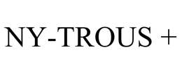 NY-TROUS + trademark