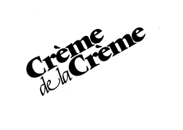 CREME DE LA CREME trademark