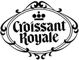 CROISSANT ROYALE trademark