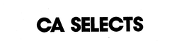CA SELECTS trademark