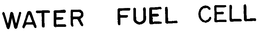 WATER FUEL CELL trademark
