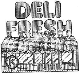 DELI FRESH trademark