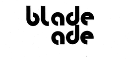 BLADE ADE trademark