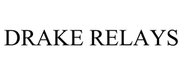 DRAKE RELAYS trademark