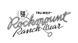 RRW TRU-WEST ROCKMOUNT RANCH WEAR trademark