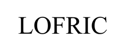 LOFRIC trademark