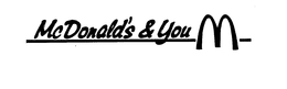 MCDONALD'S & YOU trademark