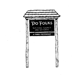 PO FOLKS A FAMILY RESTAURANT trademark