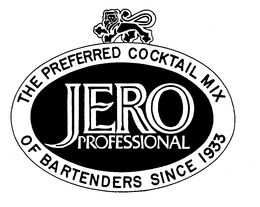 THE PREFERRED COCKTAIL MIX JERO PROFESSIONAL OF BARTENDERS SINCE 1933 trademark