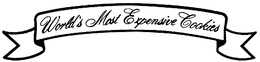 WORLD'S MOST EXPENSIVE COOKIES trademark