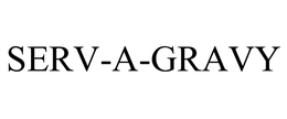 SERV-A-GRAVY trademark