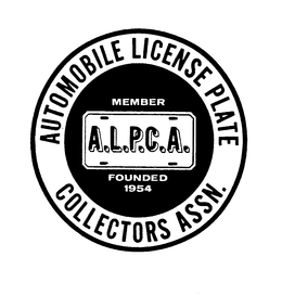A.L.P.C.A. AUTOMOBILE LICENSE PLATE COLLECTORS ASSN. MEMBER FOUNDED 1954 trademark