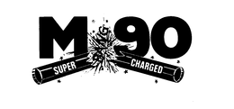 M 90 SUPER CHARGED trademark