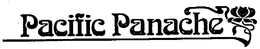 PACIFIC PANACHE trademark