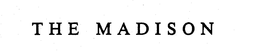 THE MADISON trademark