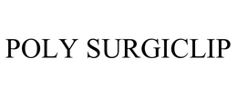 POLY SURGICLIP trademark