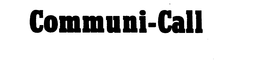 COMMUNI-CALL trademark