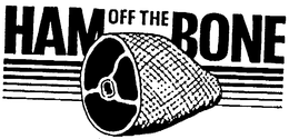 HAM OFF THE BONE trademark