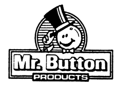 MR. BUTTON PRODUCTS trademark