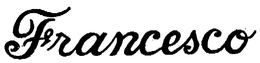 FRANCESCO trademark