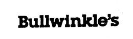 BULLWINKLE'S trademark