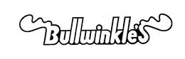 BULLWINKLE'S trademark