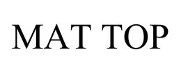 MAT TOP trademark