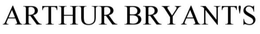 ARTHUR BRYANT'S trademark