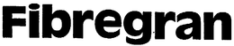 FIBREGRAN trademark