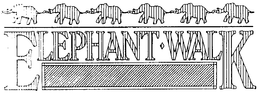 ELEPHANT WALK trademark