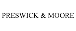 PRESWICK & MOORE trademark