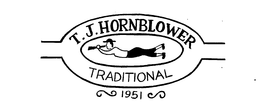 T.J. HORNBLOWER TRADITIONAL 1951 trademark