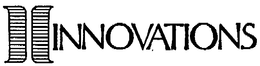 INNOVATIONS trademark