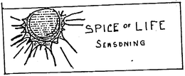SPICE OF LIFE trademark