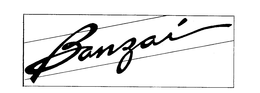 BANZAI trademark