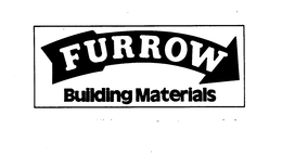 FURROW BUILDING MATERIALS trademark