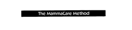 THE MAMMACARE METHOD trademark
