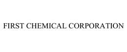 FIRST CHEMICAL CORPORATION trademark