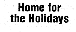 HOME FOR THE HOLIDAYS trademark