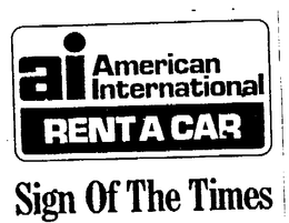 AI AMERICAN INTERNATIONAL SIGN OF TIMES trademark