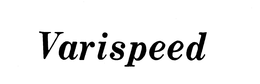 VARISPEED trademark