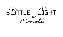 BOTTLE LIGHT BY CORNOLDI trademark