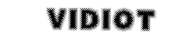 VIDIOT trademark