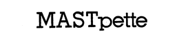 MASTPETTE trademark
