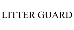 LITTER GUARD trademark