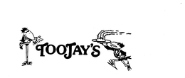 TOOJAY'S trademark