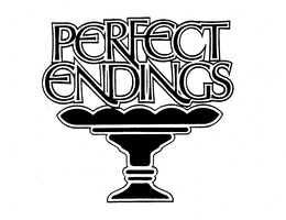 PERFECT ENDINGS trademark