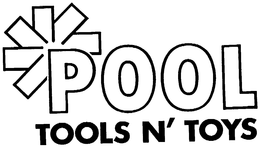 POOL TOOLS N' TOYS trademark
