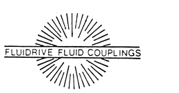 FLUIDRIVE FLUID COUPLINGS trademark