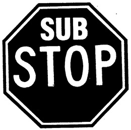 SUB STOP trademark